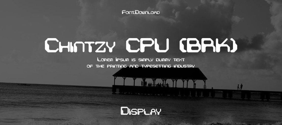 Chintzy CPU (BRK) Font Family