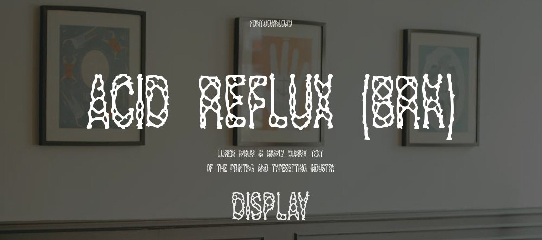 Acid Reflux (BRK) Font