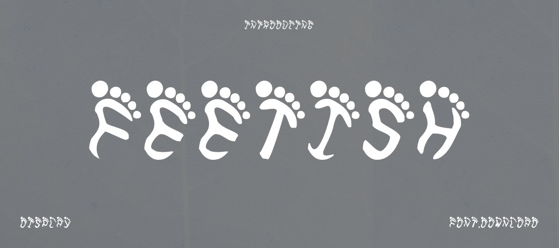 Feetish Font