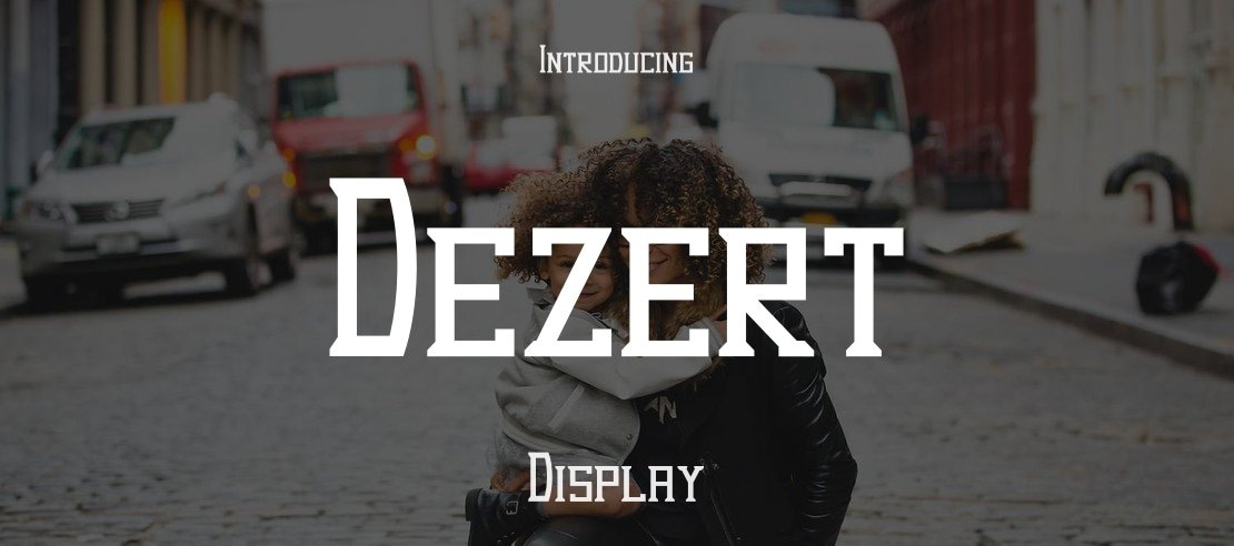 Dezert Font Family