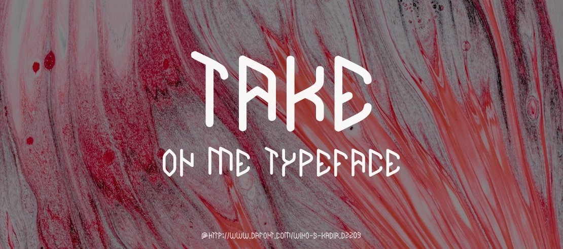 TAKE ON ME Font