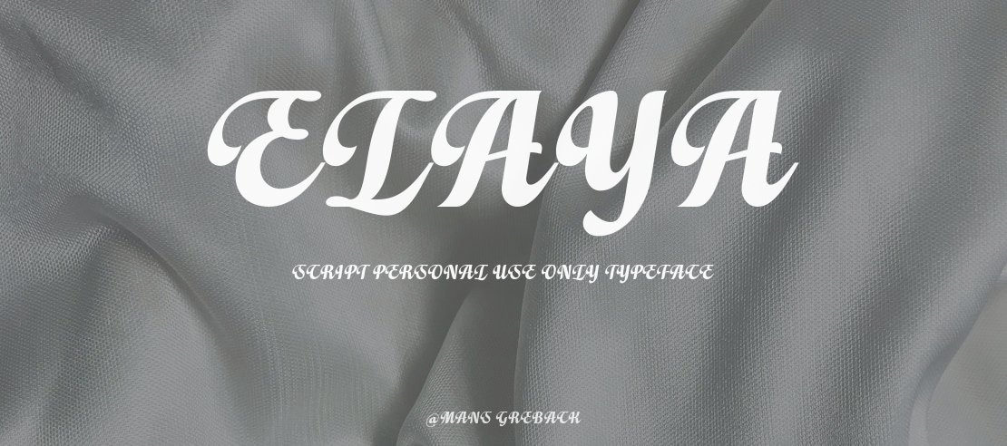 Elaya Script PERSONAL USE ONLY Font