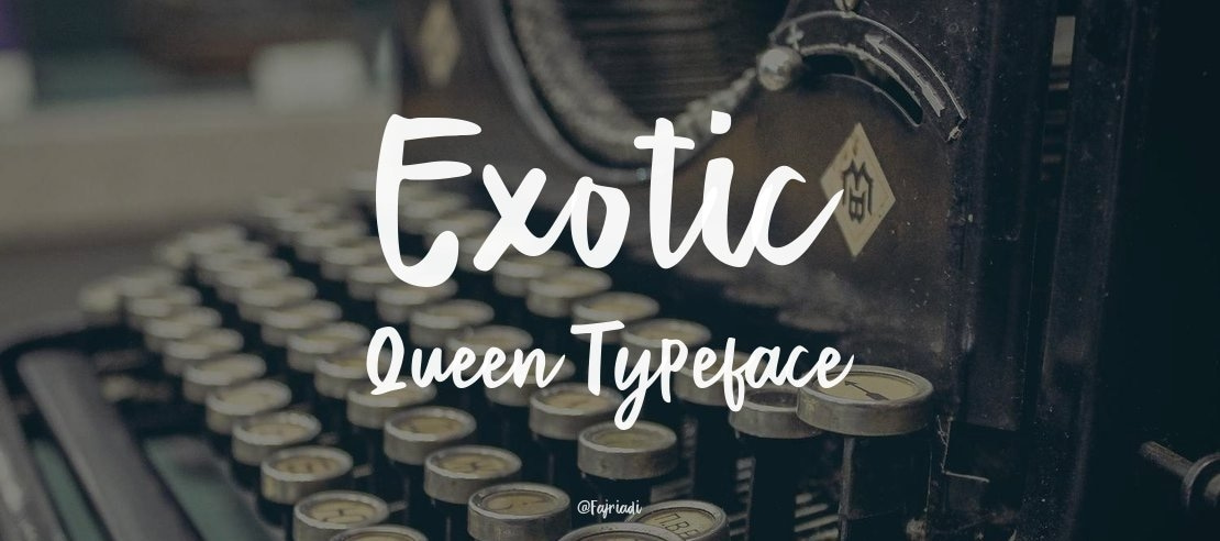 Exotic Queen Font