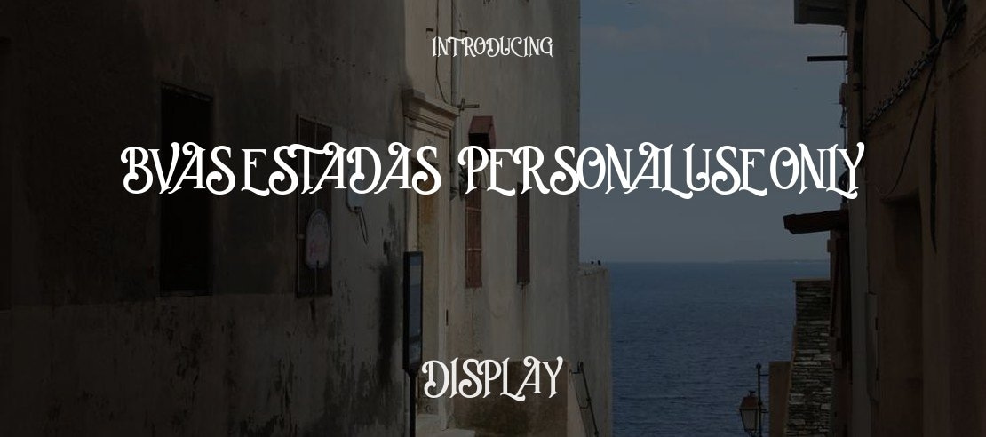 Bvas Estadas  Personal Use Only Font