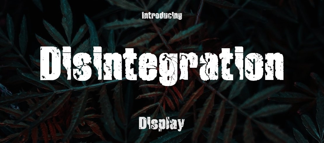 Disintegration Font