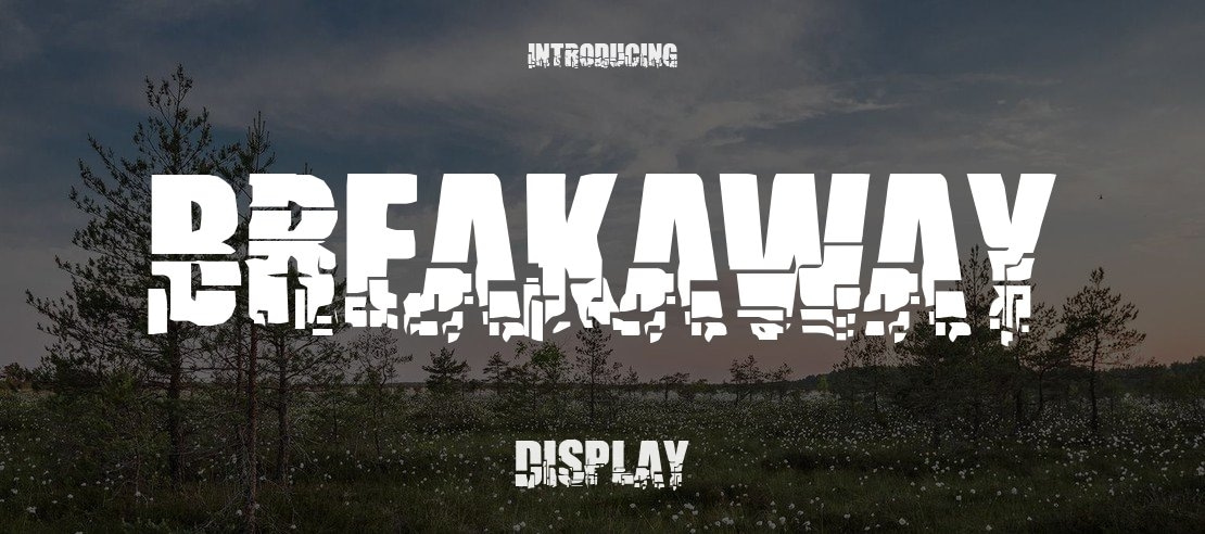 Breakaway Font