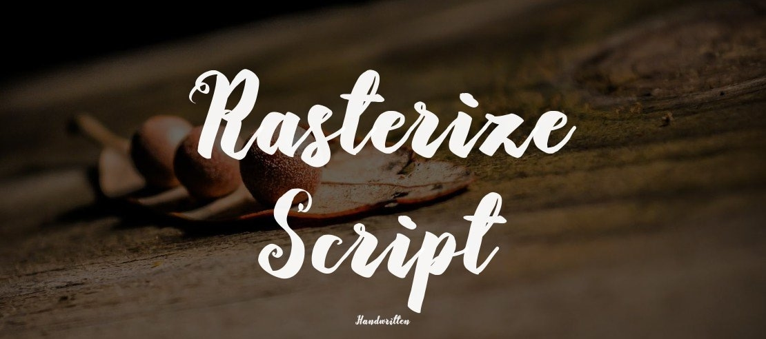 Rasterize Script Font