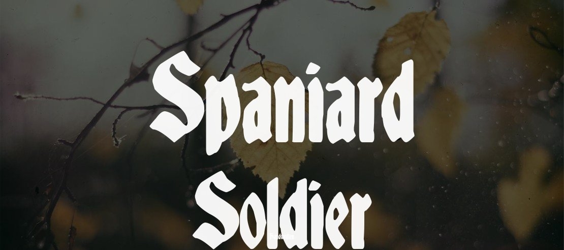 Spaniard Soldier Font