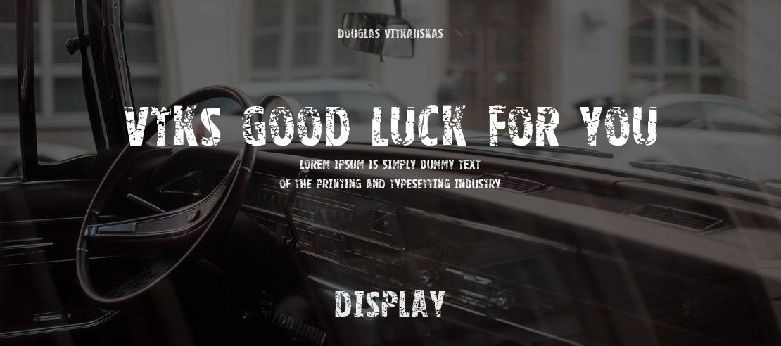 Vtks good luck for you Font