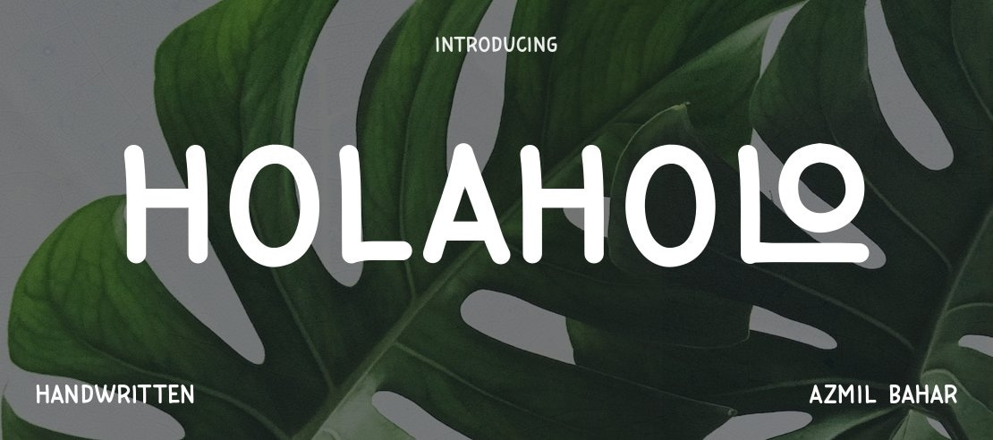 Holaholo Font