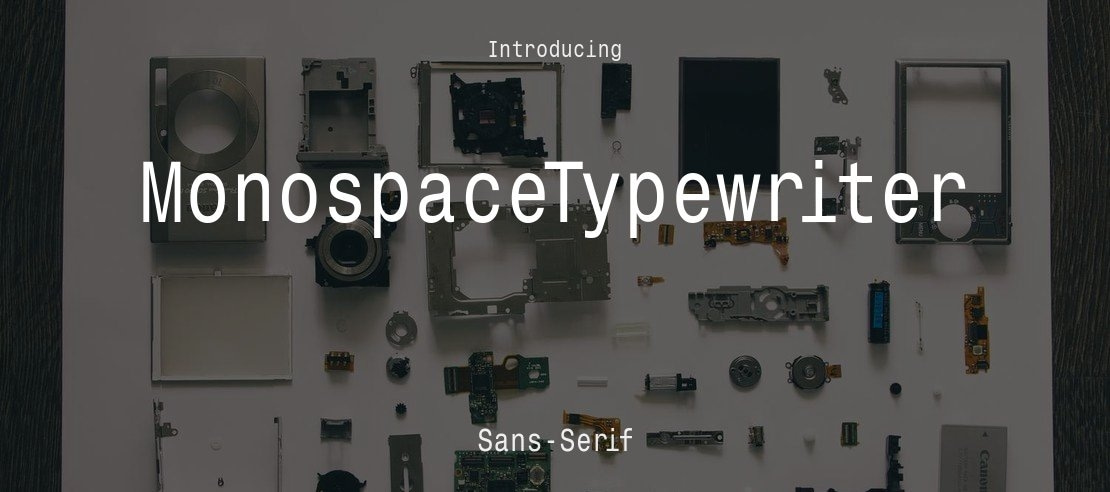 MonospaceTypewriter Font