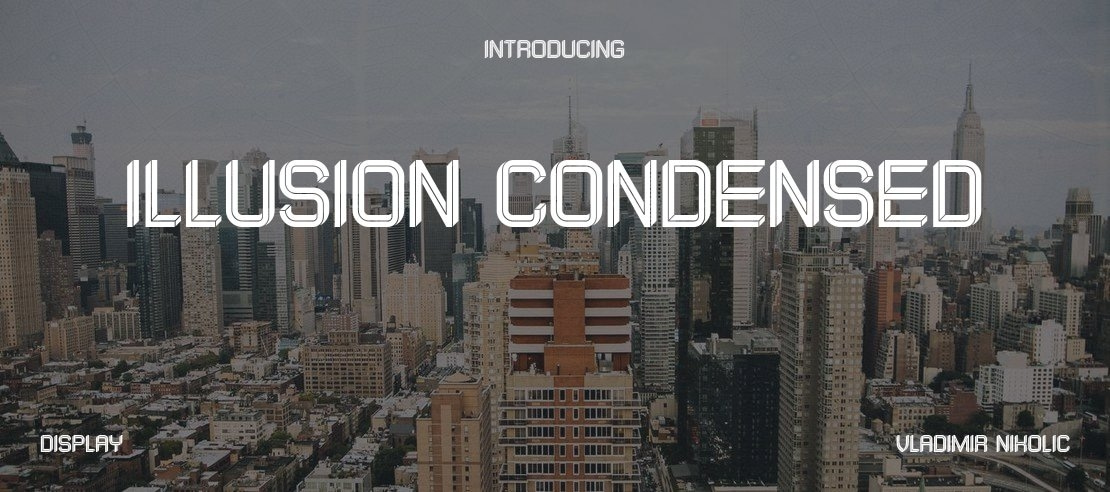 Illusion Condensed Font Family