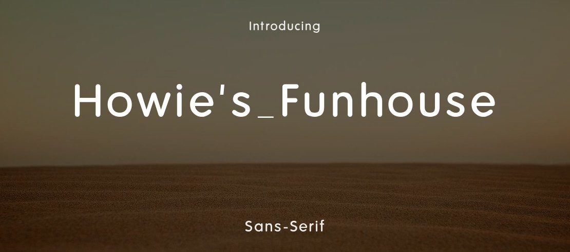 Howie's_Funhouse Font