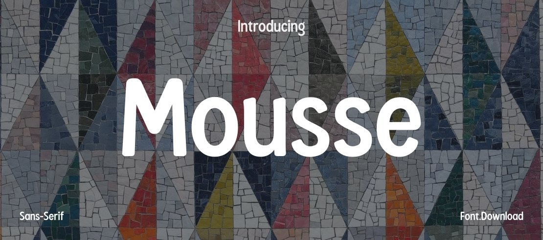 Mousse Font