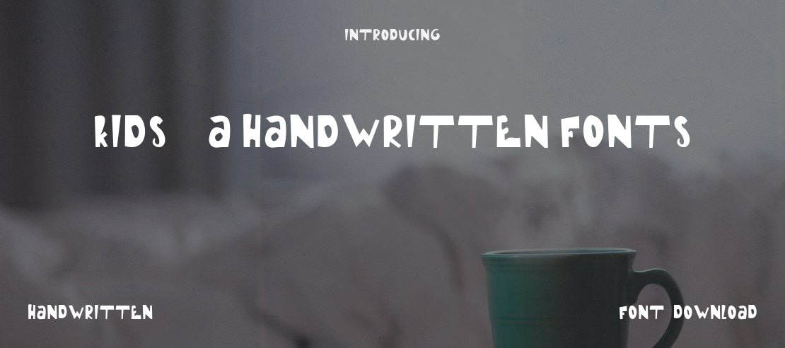 Kids - A Handwritten Fonts Font