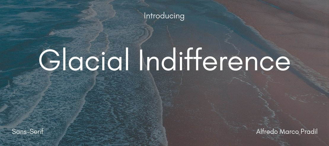 Glacial Indifference Font Family