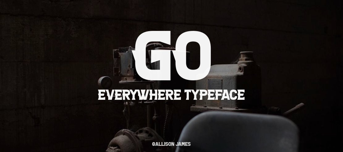 Go Everywhere Font