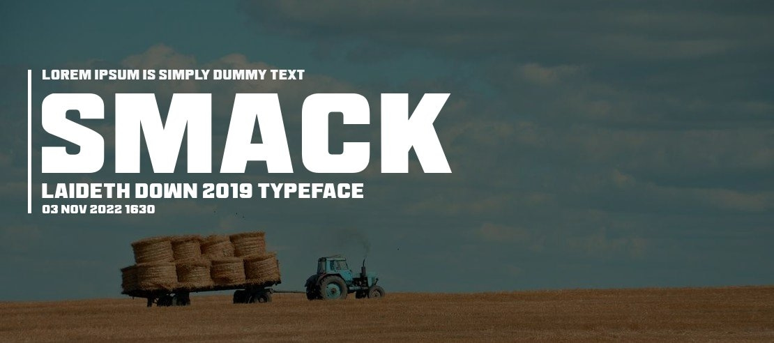 Smack Laideth Down 2019 Font