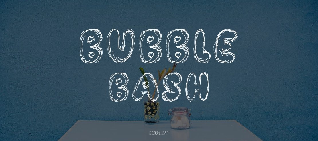 Bubble Bash Font