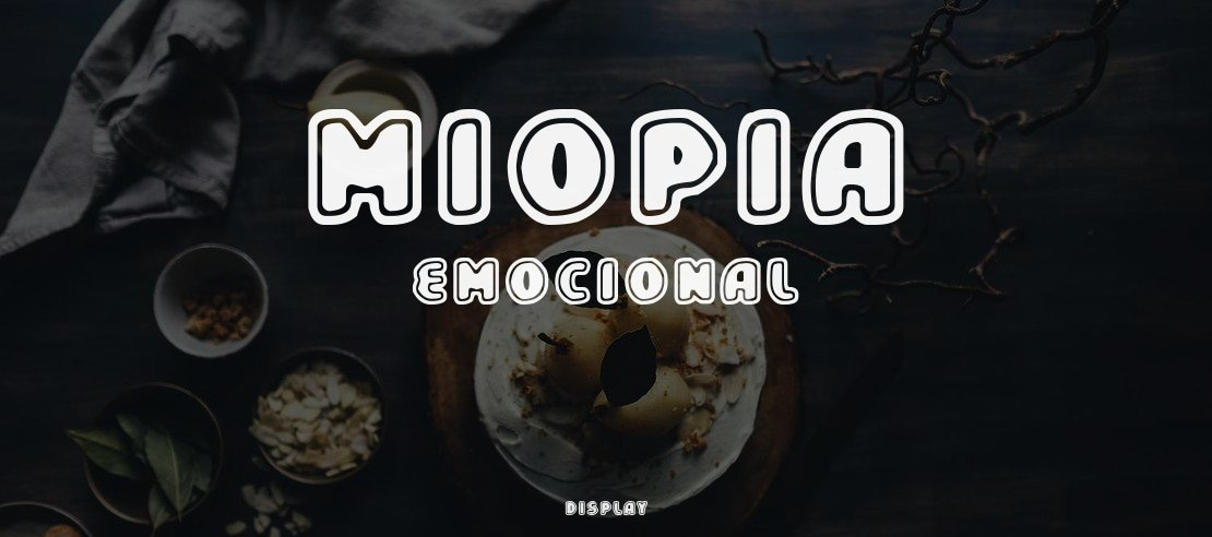 Miopia Emocional Font