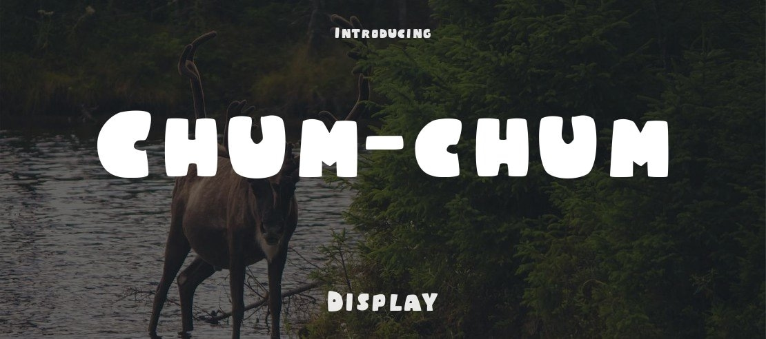 Chum-chum Font