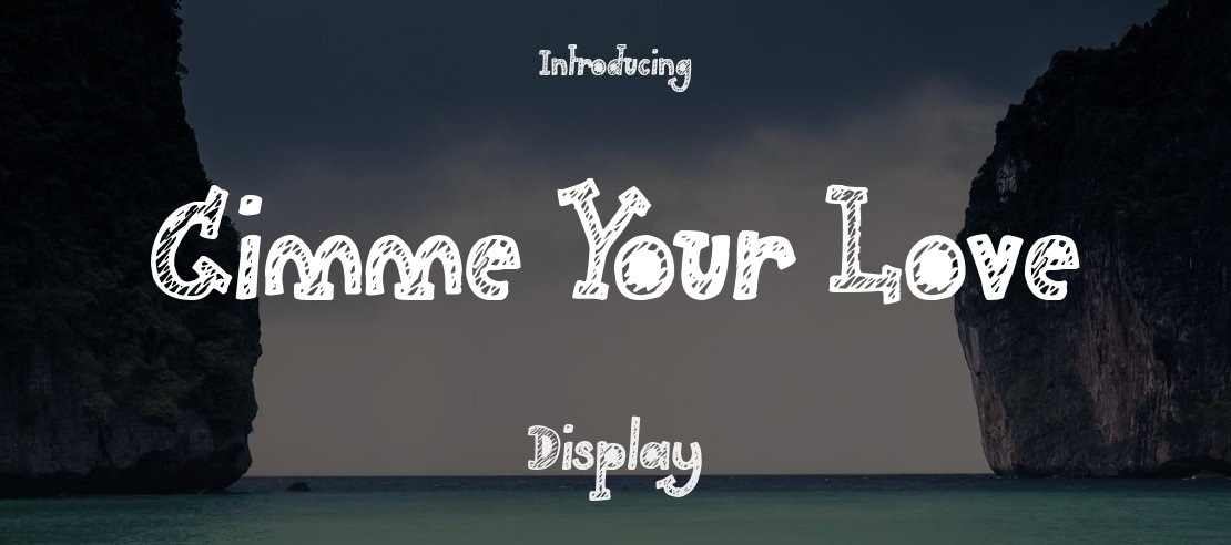 Gimme Your Love Font