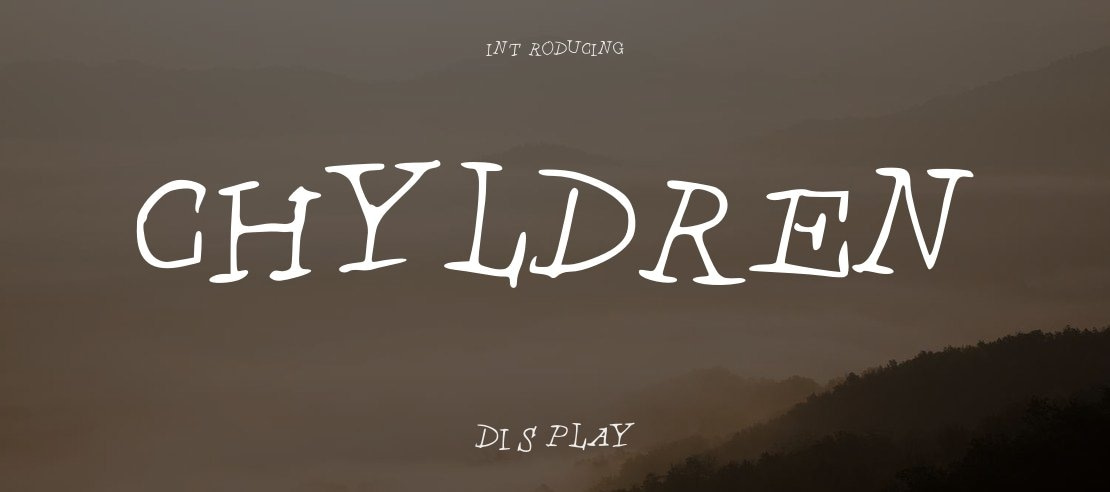 Chyldren Font