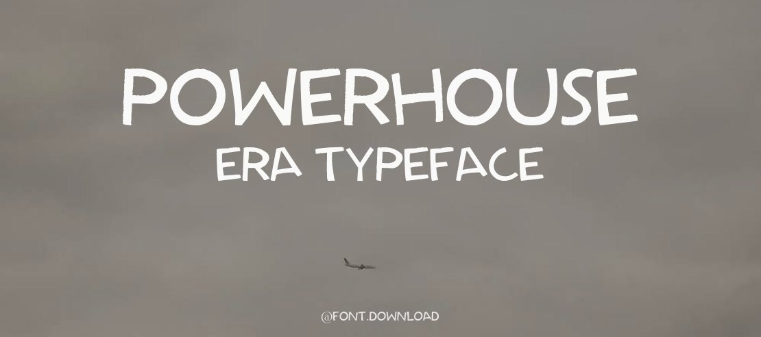 Powerhouse Era Font