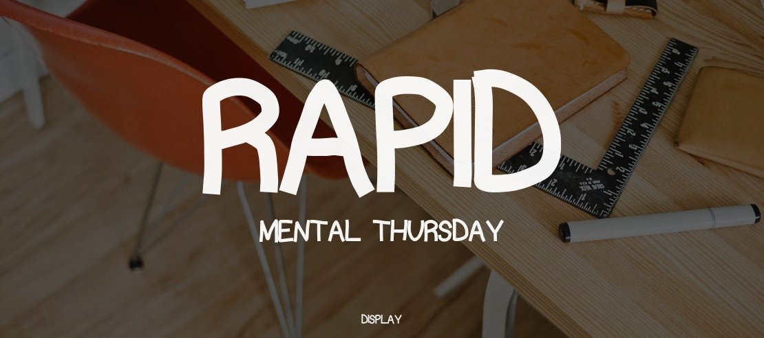 rapid mental thursday Font Family