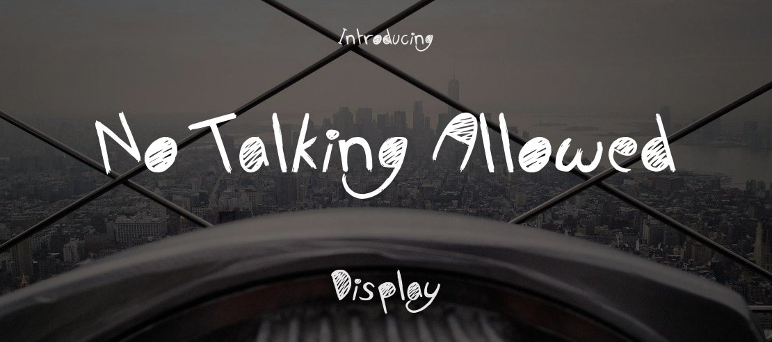 No Talking Allowed Font