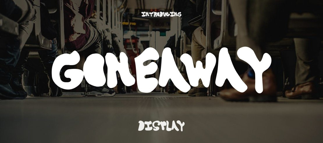 GoneAway Font