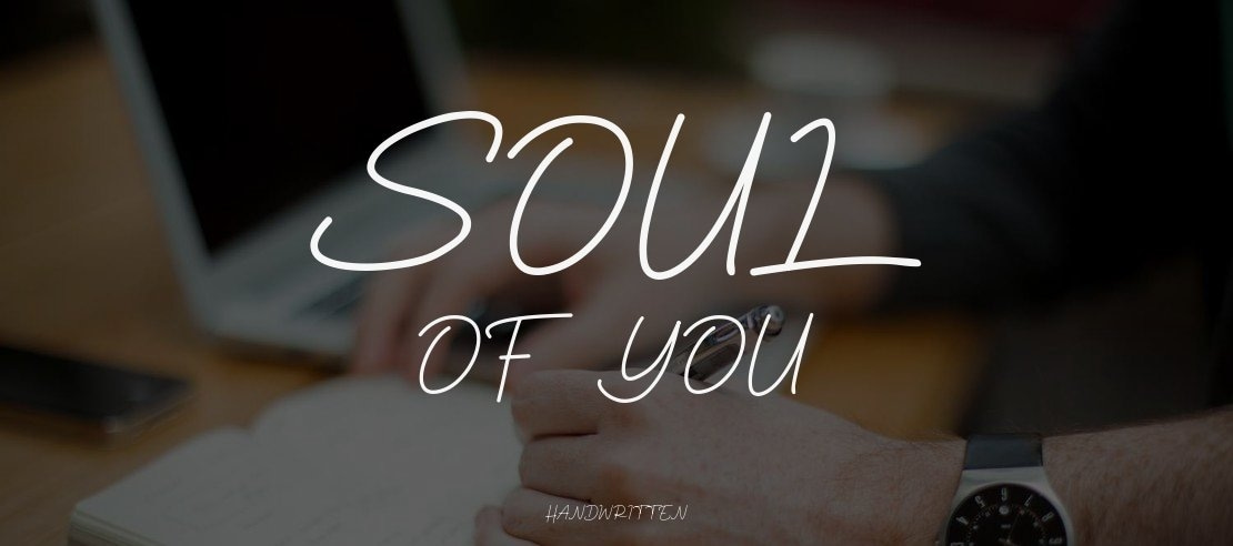 Soul Of You Font