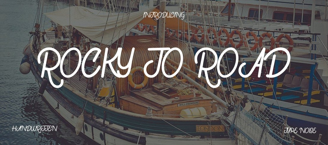 Rocky To Road Font