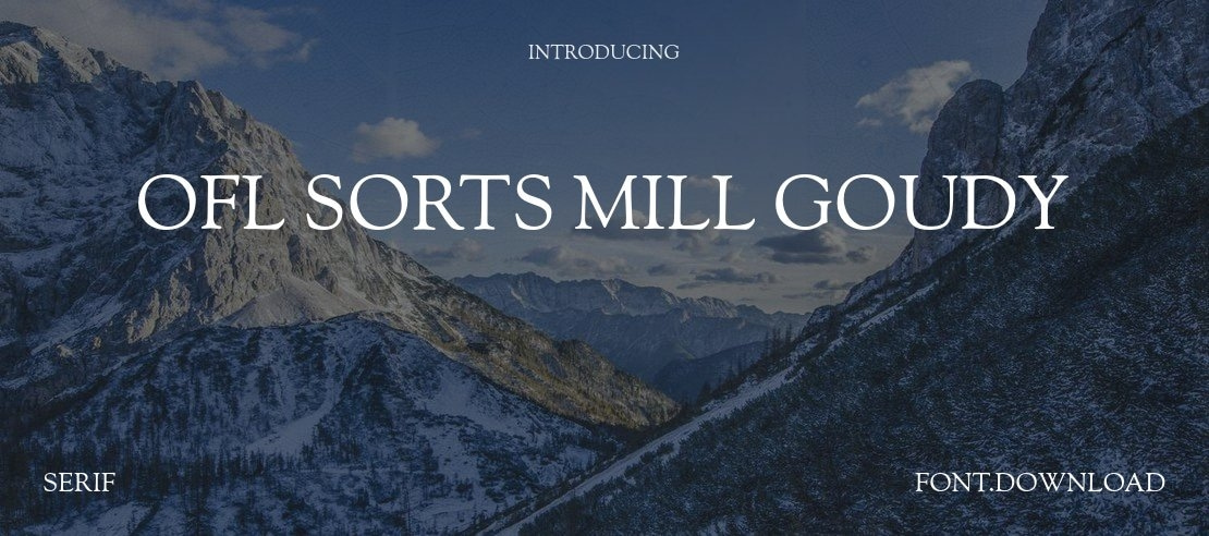 OFL Sorts Mill Goudy Font Family