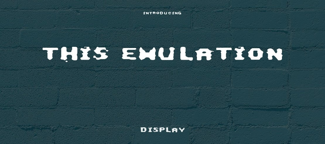 This Emulation Font