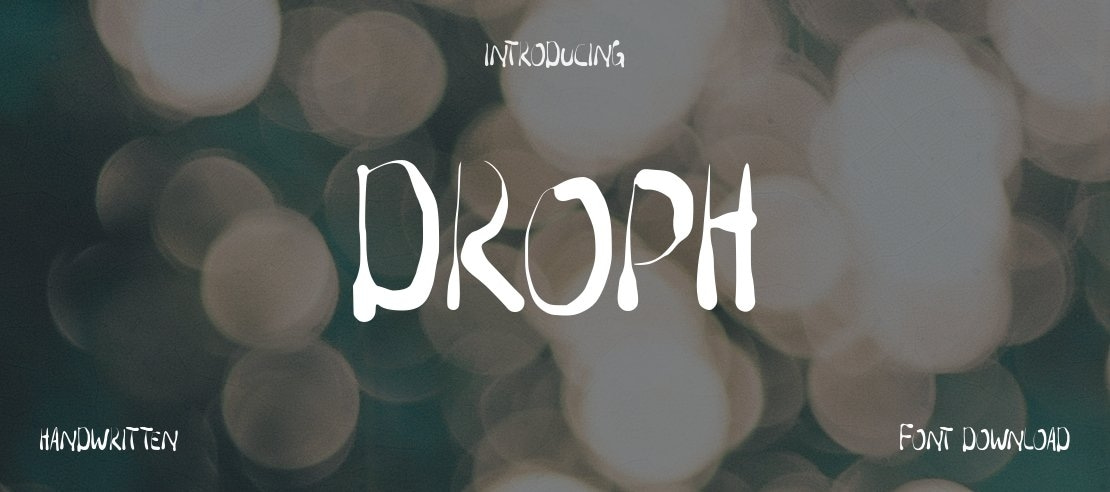 Droph- Font Family