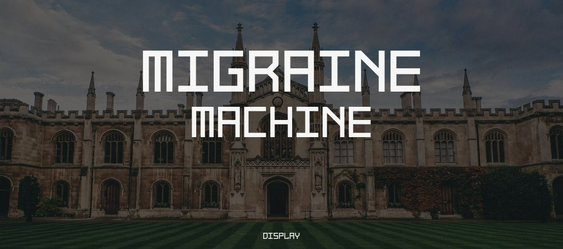 Migraine Machine Font