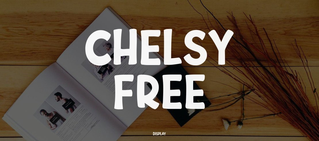 Chelsy Free Font