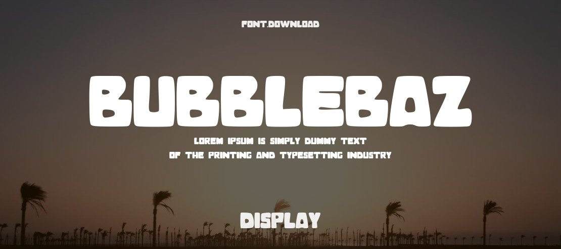 BubbleBaZ Font