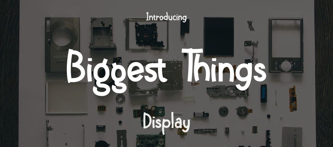 Biggest Things Font