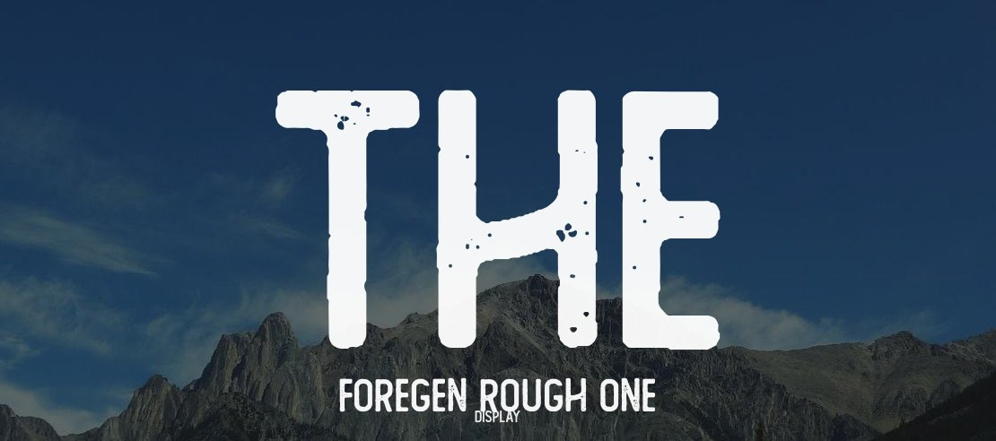 The Foregen Rough One Font