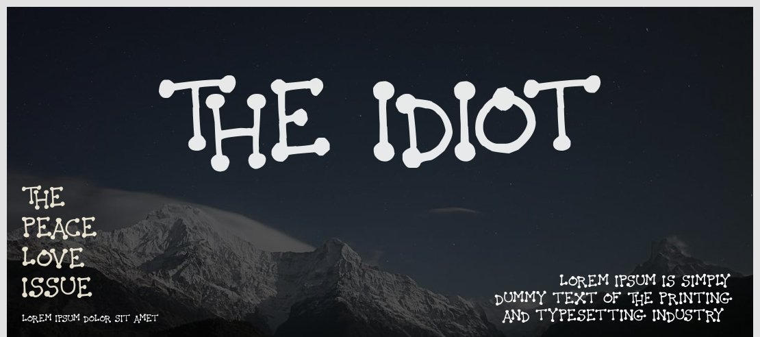 The Idiot Font