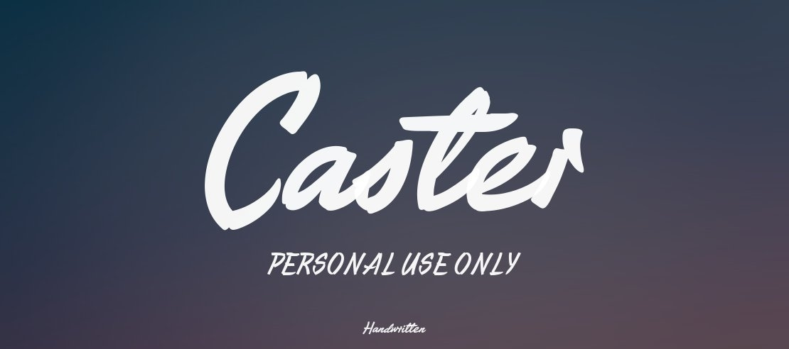 Caster PERSONAL USE ONLY Font