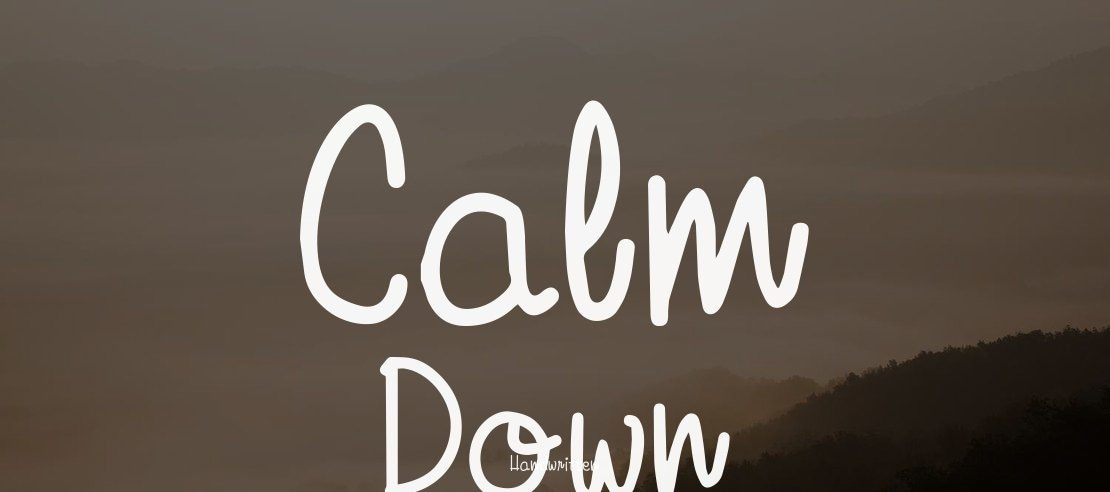 Calm Down Font
