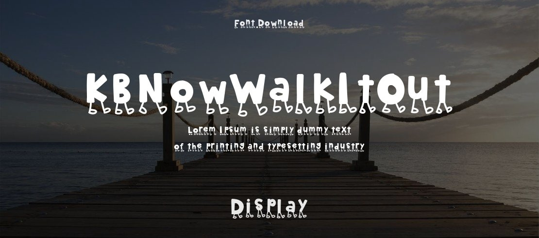 KBNowWalkItOut Font