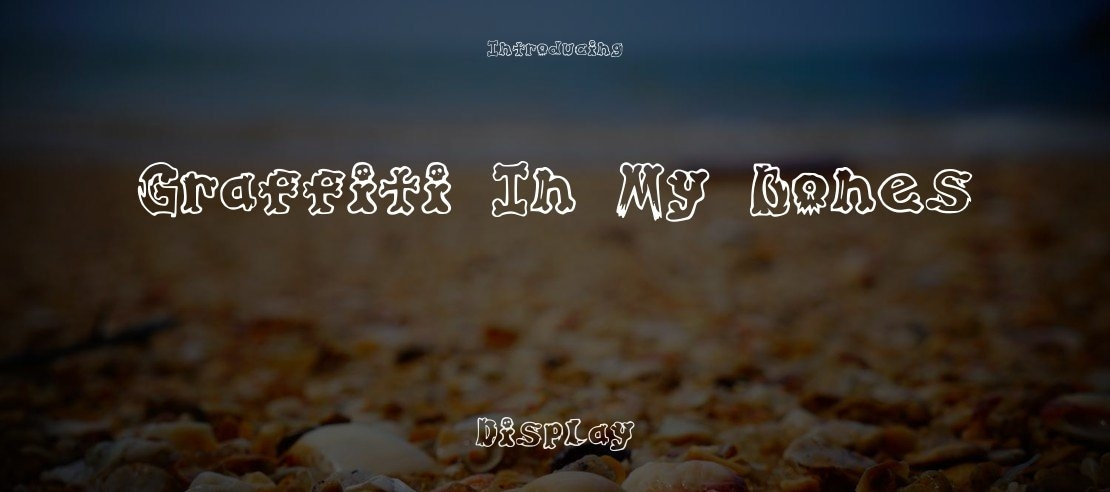 Graffiti_In_My_Bones Font