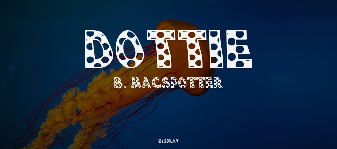 Dottie B. MacSpotter Font