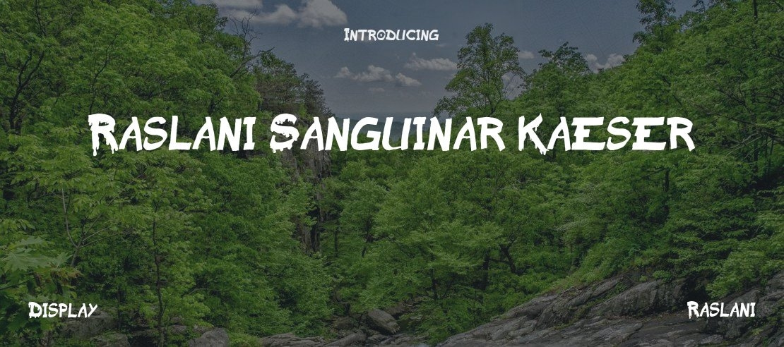 Raslani Sanguinar Kaeser Font