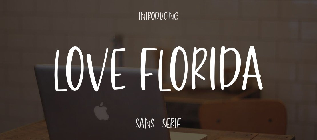 Love Florida Font