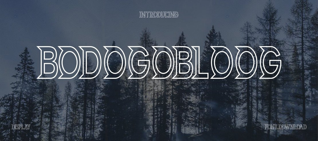 BODOGOBLOOG Font Family